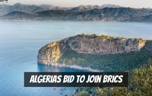Algerias Bid to Join BRICS