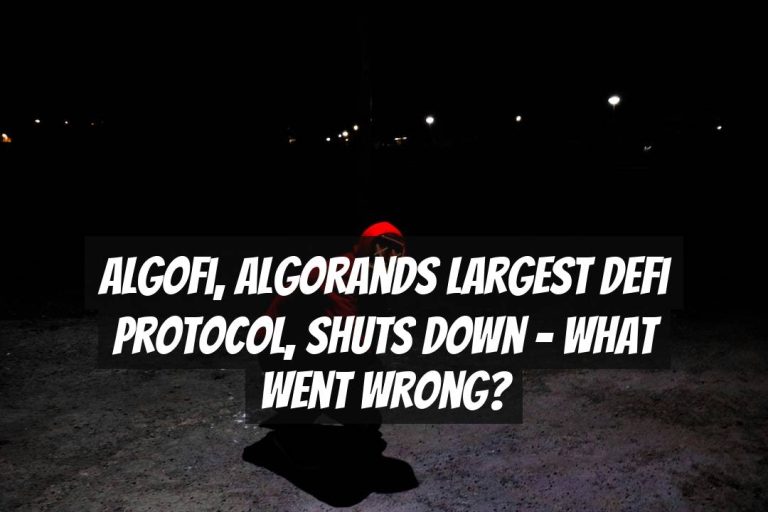 Algofi, Algorands Largest DeFi Protocol, Shuts Down – What Went Wrong?
