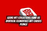Azuki NFT Collectors Fume as Identical Elementals Art Causes Plunge