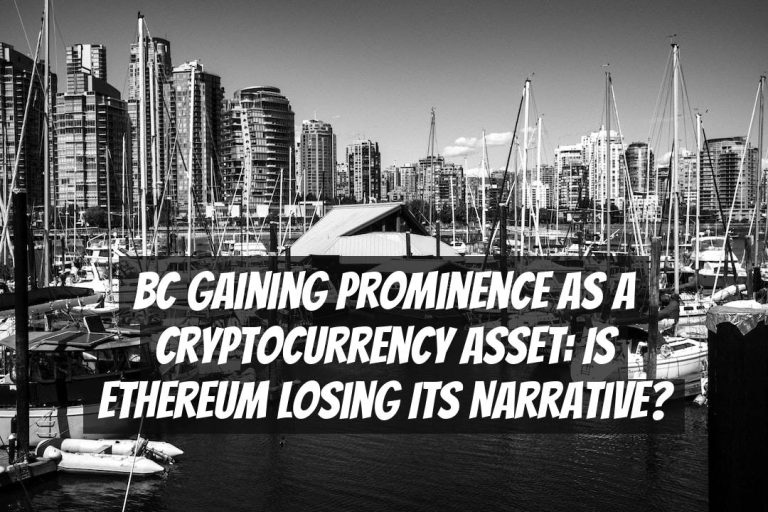BC Gaining Prominence as a Cryptocurrency Asset: Is Ethereum Losing its Narrative?