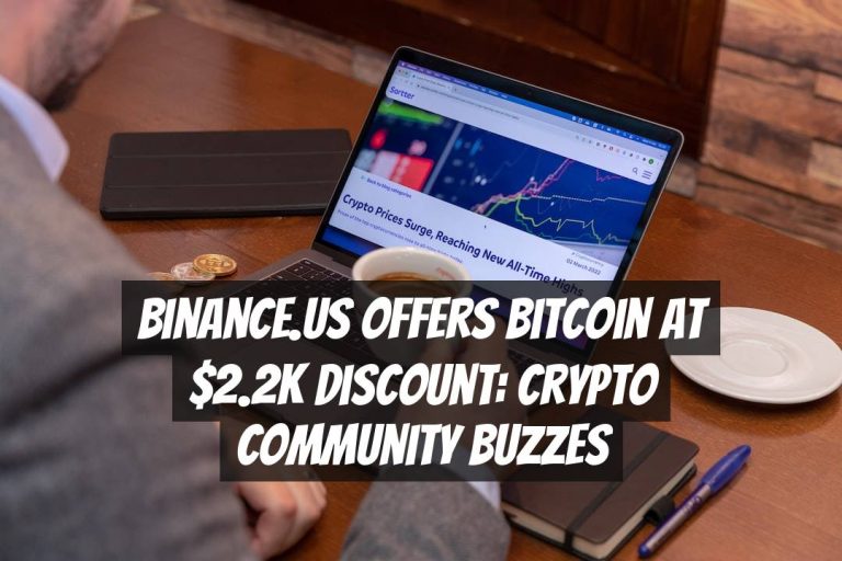 Binance.US Offers Bitcoin at $2.2k Discount: Crypto Community Buzzes
