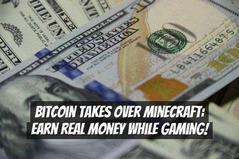 Bitcoin Takes Over Minecraft: Earn Real Money While Gaming!