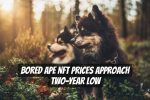 Bored Ape NFT Prices Approach Two-Year Low