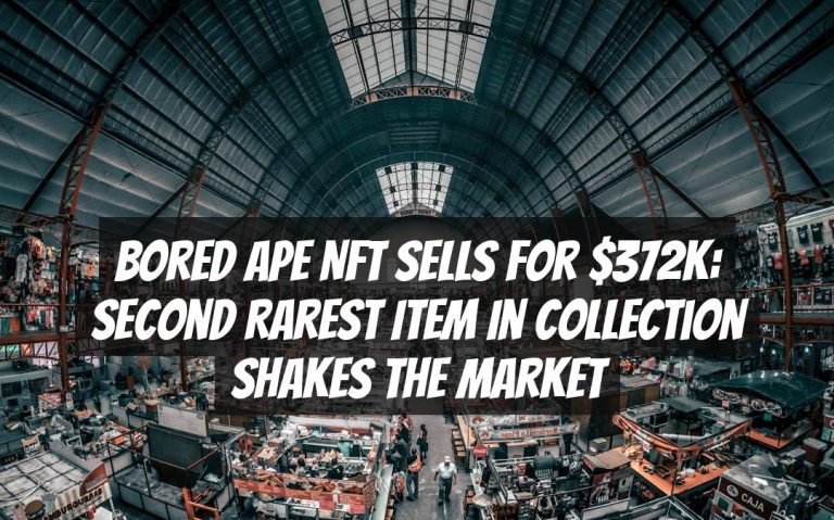 Bored Ape NFT Sells for $372K: Second Rarest Item in Collection Shakes the Market