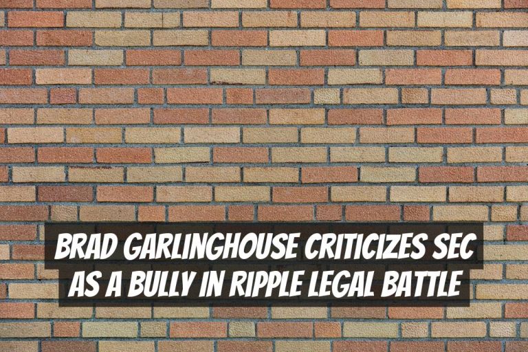 Brad Garlinghouse Criticizes SEC as a Bully in Ripple Legal Battle