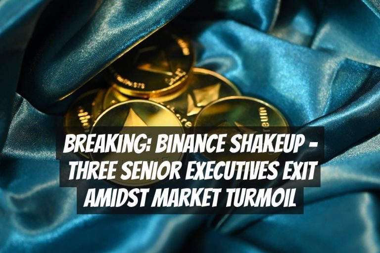 Breaking: Binance Shakeup – Three Senior Executives Exit Amidst Market Turmoil
