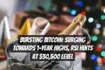 Bursting Bitcoin: Surging Towards 1-Year Highs, RSI Hints at $30,500 Level