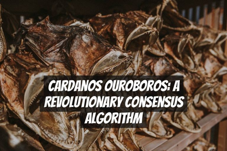 Cardanos Ouroboros: A Revolutionary Consensus Algorithm