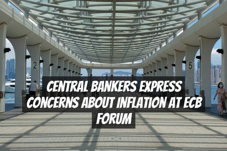 Central Bankers Express Concerns About Inflation at ECB Forum