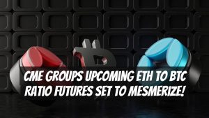 CME Groups Upcoming ETH to BTC Ratio Futures Set to Mesmerize!