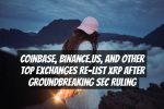 Coinbase, Binance.US, and Other Top Exchanges Re-List XRP After Groundbreaking SEC Ruling