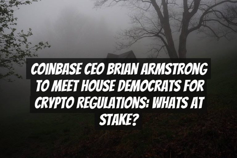 Coinbase CEO Brian Armstrong to Meet House Democrats for Crypto Regulations: Whats at Stake?