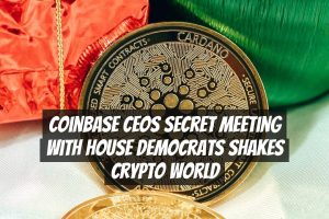 Coinbase CEOs Secret Meeting with House Democrats Shakes Crypto World