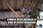 Coinbase Urges Australia to Speed Up Crypto Regulation
