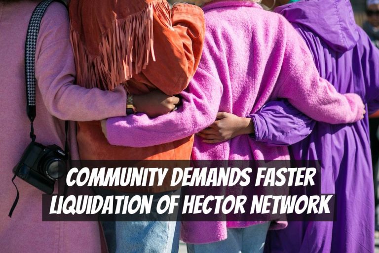 Community Demands Faster Liquidation of Hector Network