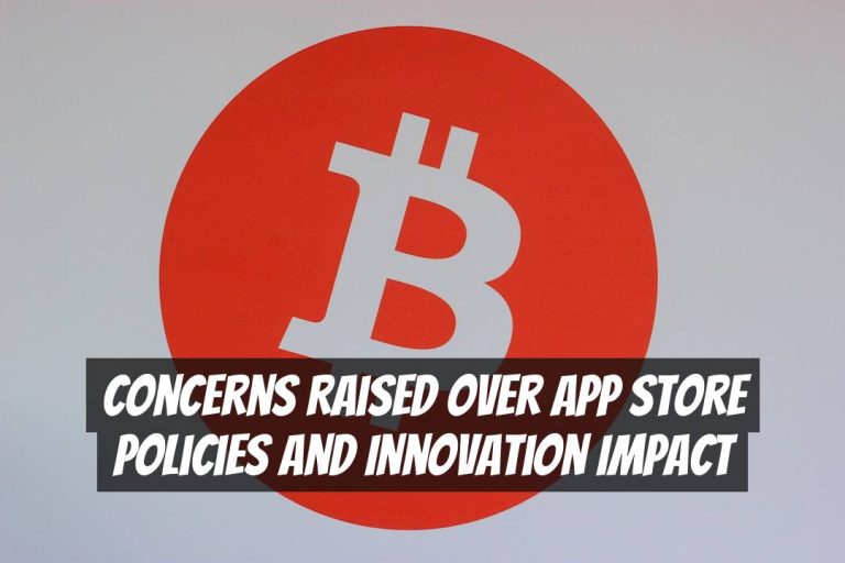 Concerns Raised Over App Store Policies and Innovation Impact