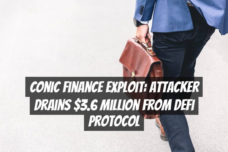 Conic Finance Exploit: Attacker Drains $3.6 Million from DeFi Protocol