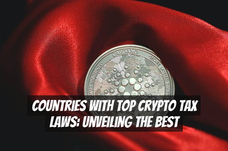 Countries With Top Crypto Tax Laws: Unveiling the Best