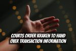 Courts order Kraken to hand over transaction information