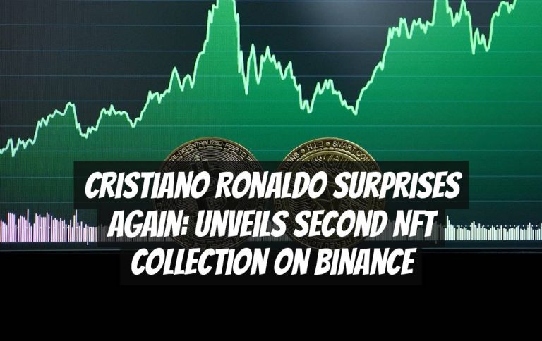 Cristiano Ronaldo Surprises Again: Unveils Second NFT Collection on Binance