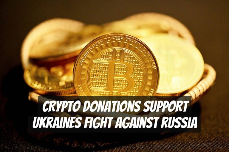Crypto Donations Support Ukraines Fight Against Russia