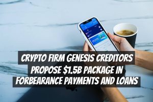 Crypto firm Genesis Creditors Propose $1.5B Package in Forbearance Payments and Loans