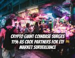 Crypto Giant Coinbase Surges 11% as Cboe Partners for ETF Market Surveillance