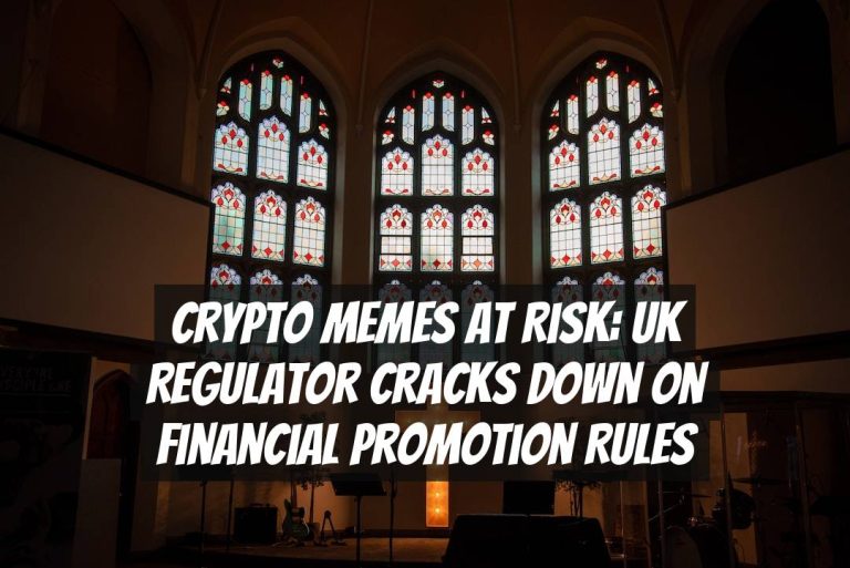 Crypto Memes at Risk: UK Regulator Cracks Down on Financial Promotion Rules