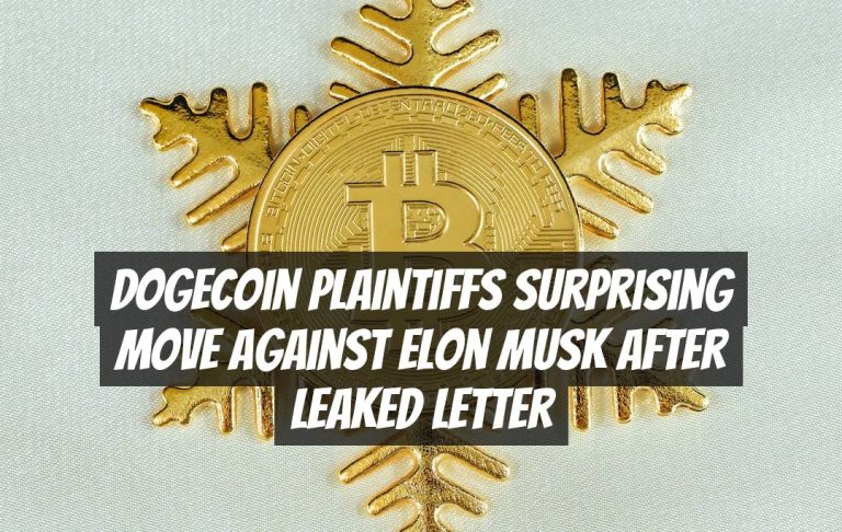 Dogecoin Plaintiffs Surprising Move Against Elon Musk After Leaked Letter