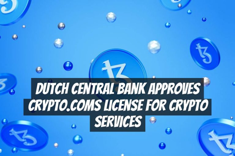 Dutch Central Bank Approves Crypto.coms License for Crypto Services