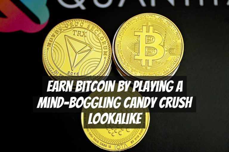 Earn Bitcoin by Playing a Mind-Boggling Candy Crush Lookalike