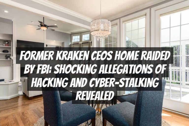 Former Kraken CEOs Home Raided by FBI: Shocking Allegations of Hacking and Cyber-Stalking Revealed