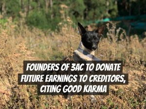 Founders of 3AC to Donate Future Earnings to Creditors, Citing Good Karma