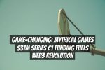 Game-Changing: Mythical Games $37M Series C1 Funding Fuels Web3 Revolution