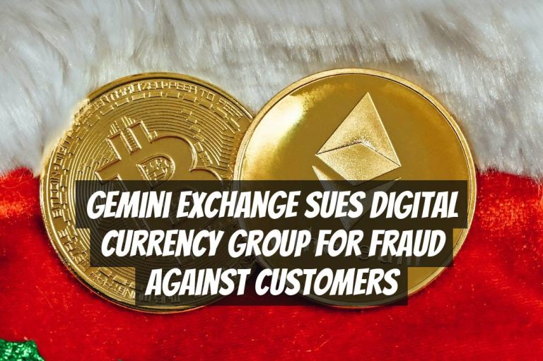 Gemini Exchange Sues Digital Currency Group for Fraud Against Customers