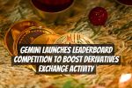 Gemini Launches Leaderboard Competition to Boost Derivatives Exchange Activity