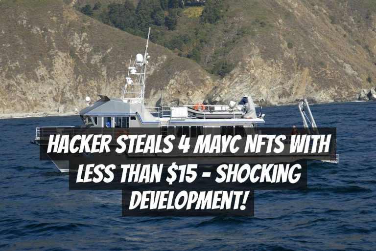 Hacker Steals 4 MAYC NFTs with Less than $15 – Shocking Development!