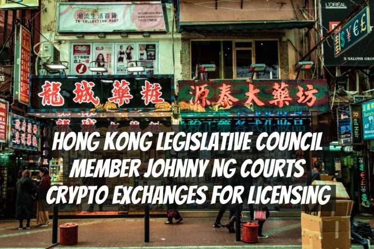 Hong Kong Legislative Council Member Johnny Ng Courts Crypto Exchanges for Licensing