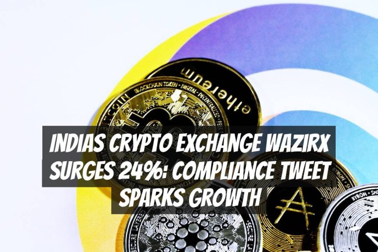 Indias Crypto Exchange WazirX Surges 24%: Compliance Tweet Sparks Growth