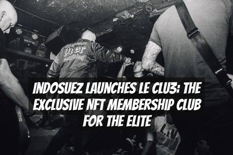 Indosuez Launches Le Clu3: The Exclusive NFT Membership Club for the Elite
