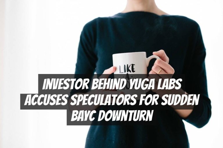 Investor behind Yuga Labs accuses speculators for sudden BAYC downturn