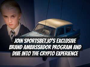 Join Sportsbet.io’s Exclusive Brand Ambassador Program and Dive into the Crypto Experience