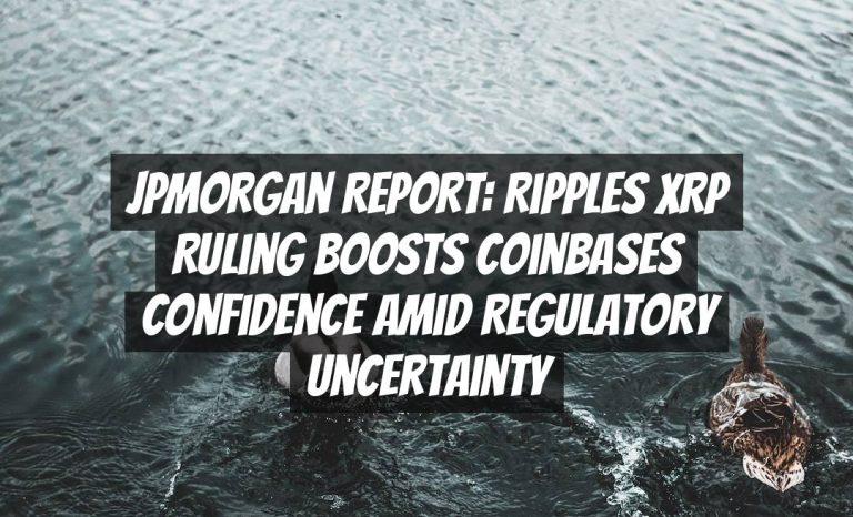 JPMorgan Report: Ripples XRP Ruling Boosts Coinbases Confidence Amid Regulatory Uncertainty