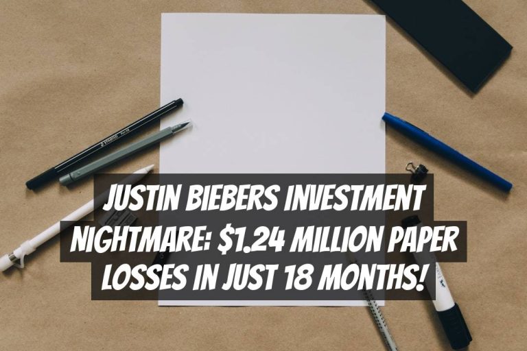 Justin Biebers Investment Nightmare: $1.24 Million Paper Losses in Just 18 Months!