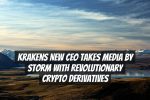 Krakens New CEO Takes Media by Storm with Revolutionary Crypto Derivatives