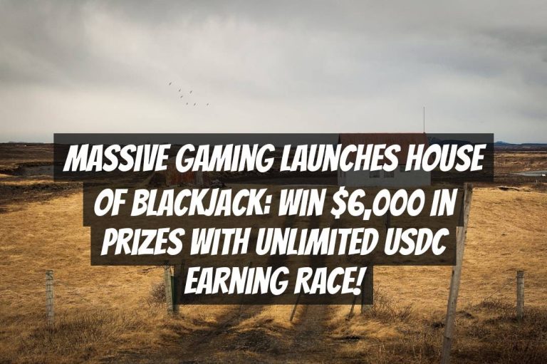 Massive Gaming Launches House of Blackjack: Win $6,000 in Prizes with Unlimited USDC Earning Race!