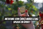 Metatime Coin (MTC) Makes a Big Splash on Bybit!