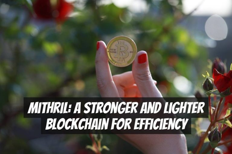 Mithril: A Stronger and Lighter Blockchain for Efficiency