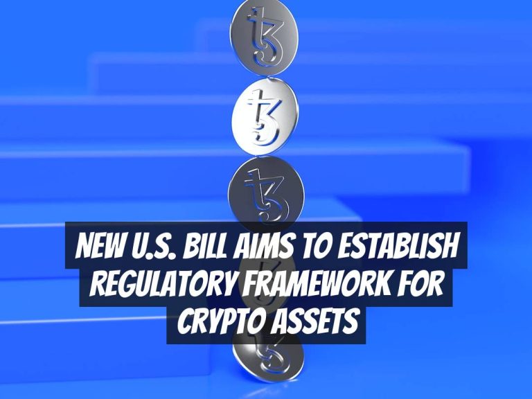 New U.S. Bill Aims to Establish Regulatory Framework for Crypto Assets