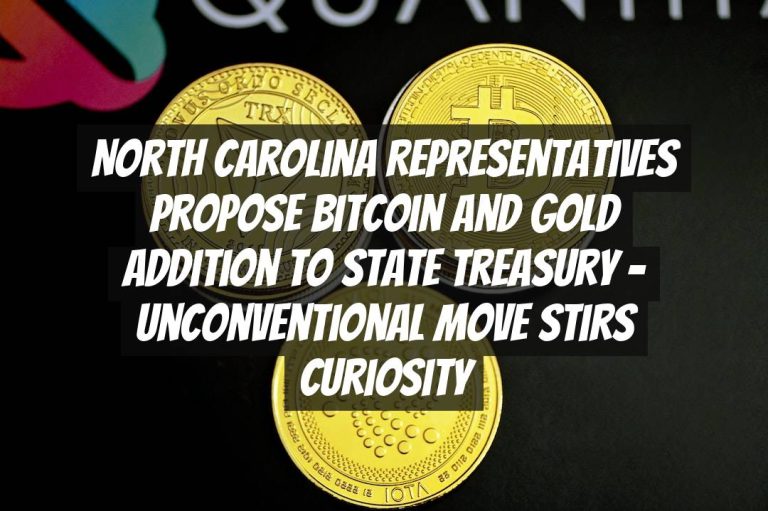 North Carolina Representatives Propose Bitcoin and Gold Addition to State Treasury – Unconventional Move Stirs Curiosity